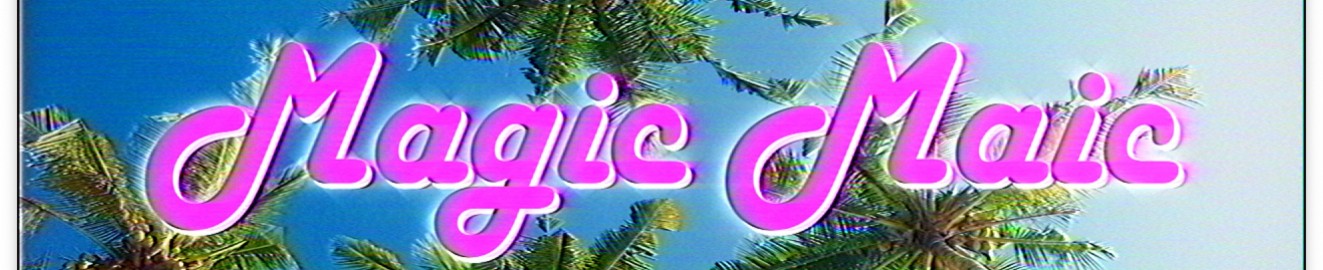 Magic Maic