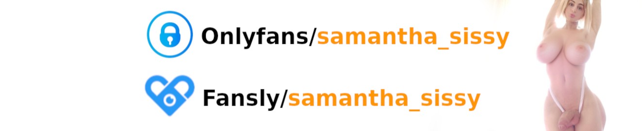 Samantha sissy world
