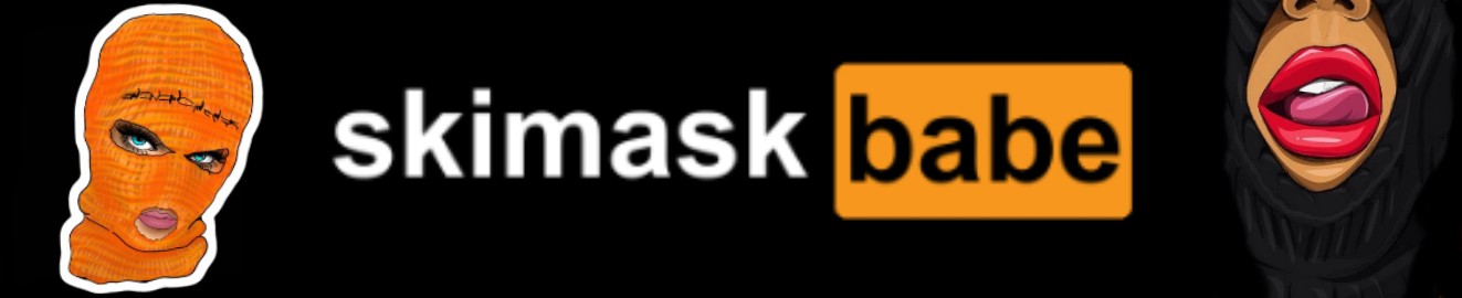 The Skimask Babe