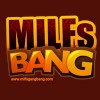 Milfs Bang