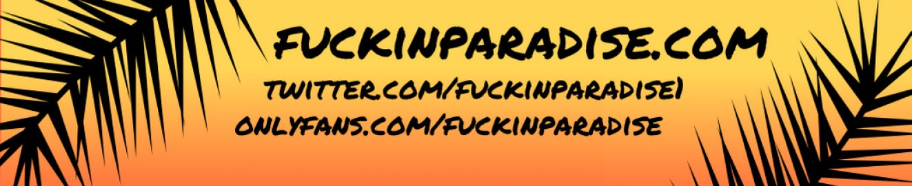 _fuckinparadise