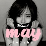 MamaMayGeisha
