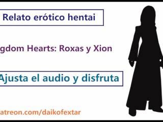 Relato Erótico Hentai, COMPLETO. Kingdom Hearts, Audio En Español.