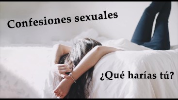 Confesión sexual. Trío de amigas. Audio voz española.