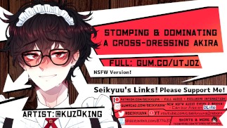 [BDSM (Dom) ASMR] Calpestando il cazzo del fidanzato travestito! PERSONA 5!