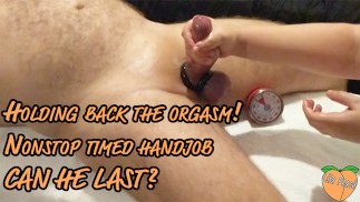 ¡Conteniendo el orgasmo! Paja sin parar. ¿Puede durar?