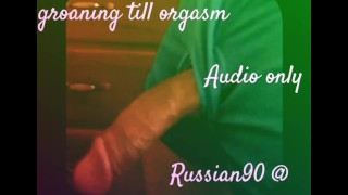 Orgasmo masculino gemendo com conversa suja - pornografia de áudio gratuita