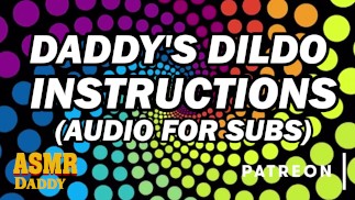 ASMR Daddy's Dildo Anleitung für Sub-Schlampen (Audio)