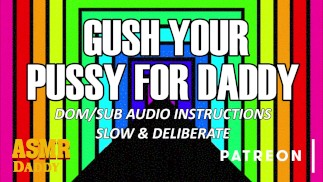 Befolgen Sie Daddy's Orders & Gush (langsame und detaillierte ASMR Daddy Audio-Anweisungen)