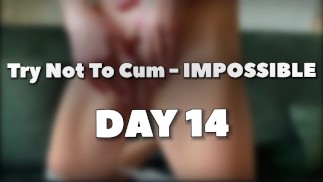 Ultieme poging om niet klaar te komen - Onmogelijk - DAG 14