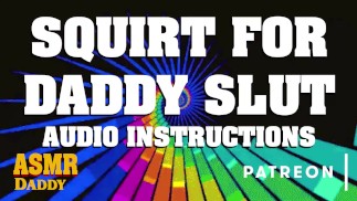 Squirt for Daddy - Dom Anleitung für Sub Schlampen