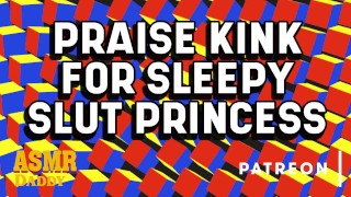 Daddy Praise Kink for Morning Princess Sluts (áudio submisso dominante)