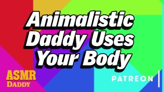 Papai animalista usa corpo de vagabunda submissa (rpg de áudio BDSM intenso)