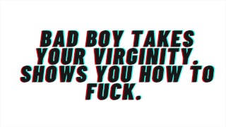 AUDIO: [M4F] Bad Boy bere vaše panenství