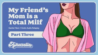 A mãe do meu amigo é uma milf total - parte 3
