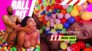 ビートマイプッシーアップパパ-Imani Seductionボールピットミュージックビデオ