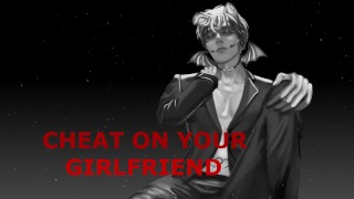 M4M // Tradisce la tua ragazza con me // NSFW Audio Gioco di ruolo maschile Gemiti e discorsi sporchi
