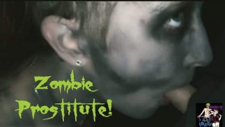 Zombie Prostitute!
