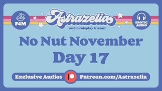No Nut November Challenge - Día 17 [JOI] [Suave FemDom] [Paja] [Ordeño]