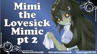 Mimi the Lovesick Mimic [Teil 2] [Schüchterne, leicht Yandere Mimic x freundliche, aber ahnungslose Zuhörerin]