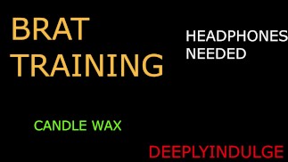 BRAT TRAINING ZODAT JE VERLANGT NAAR JE SLECHTE TEEF (AUDIOROLEPLAY) VUILE PRATENDE INTENSE MAN