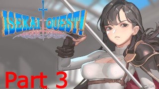 สู้กับอัศวินสาว - ISEKAI QUEST Part 3