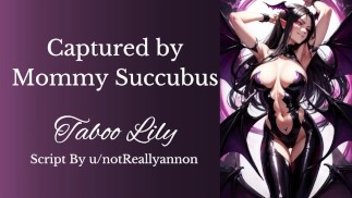 Capturado por Succubus Mommy [Audio erótico] [Femdom] [JUEGO DE ROL ASMR]