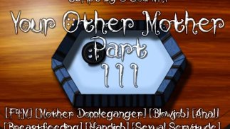 Je andere moeder deel III [Erotische audio F4M bovennatuurlijke Fantasy]