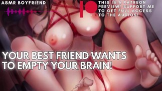 Dein bester Freund will dein Gehirn leeren! ASMR-Freund [M4F]