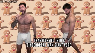Transformed into a gingerbread man giant Vore