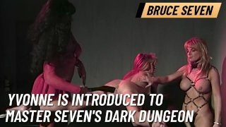 BRUCE SEVEN - Yvonne zostaje wprowadzona do Mrocznego Lochu Mistrza Siódemki