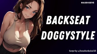 [F4M] Zadní sedadlo Doggstyle | Femdom Přítelkyně Sex v autě ASMR Audio Roleplay