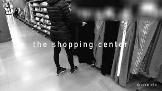 AVVENTURA CALDA NEL CENTRO COMMERCIALE