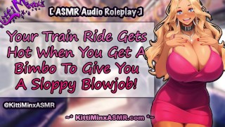 ASMR - Горячий Минет В Поезде На Распутном Бимбо! Хентай Аниме Аудио Ролевая игра