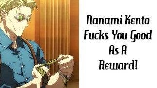 Nanami Kento neukt je goed als beloning!
