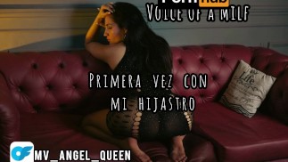 Primera vez con mi hijastro- Milfangelqueen SOLO AUDIO