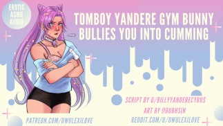 Tomboy Yandere Gym Bunny pesters die je Into klaarkomen | ASMR Audio rollenspel