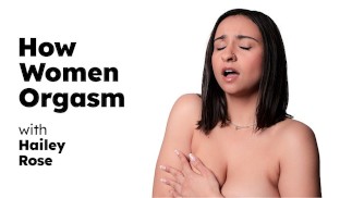 DE PRÈS - Comment l’orgasme des femmes avec d’énormes seins naturels Hailey Rose ! MASTURBATION FÉMININE SOLO ! SCÈNE COMPLÈTE