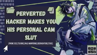 L'hacker pervertito ti rende la sua troia in cam personale | Maschio Gemiti Audio ASMR