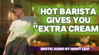 Je Hot barista neuken [ASMR EROTIC AUDIO]