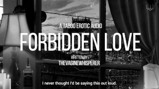Love de Forbidden de um padrasto: quando um casamento quebrado termina em uma Taboo Romance (pornografia de áudio para mulheres)