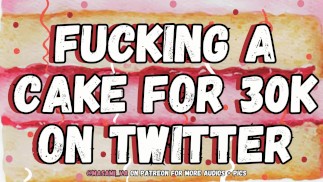 Fick einen Kuchen für 30k auf Twitter | Männliches Stöhnen Audio