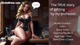 Pozwoliłem mojemu profesorowi mnie przelecieć [Storytime] [Audio] [F4M] [PRAWDZIWA historia]