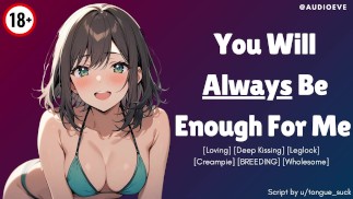 [F4M] Ty Will mi VŽDY stačit [GFE] [Milující] [CHOV] ASMR Erotické audio roleplay