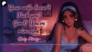 Ta femme ne te baise plus mais Izzy le fait [Erotic Audio for Men][ASMR]