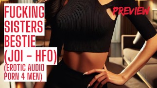 Fucking Sisters Beste Vriend (Volledige Taboo Erotische Audio op mijn site ASMR HFO JOI 4 Men)