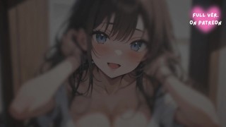 PATREON EXCLUSIVE NSFW ASMR RP - Пришло время показать старшую сестру вашего лучшего друга