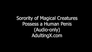 Sororité Magique Posséder pénis humain ! (Audio uniquement) « Pénis », « Se masturber », « Éjaculer » Déclencheurs ASMR