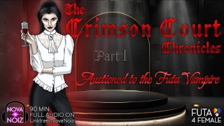 Subastado al vampiro Futa. Audio4All. ASMR oscuro. Juego de roles de audio erótico. NovaNoiz