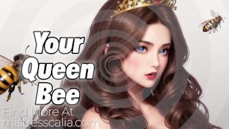 Ich bin der Queen Bee deines Geistes [F4M] [Weiblicher Supremacy]